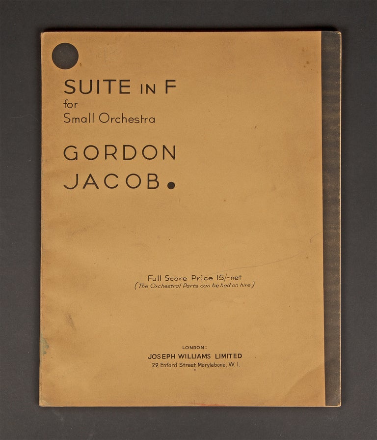 Item #35824 Suite in F. [Full score]. Inscribed and signed by the composer. Gordon JACOB.