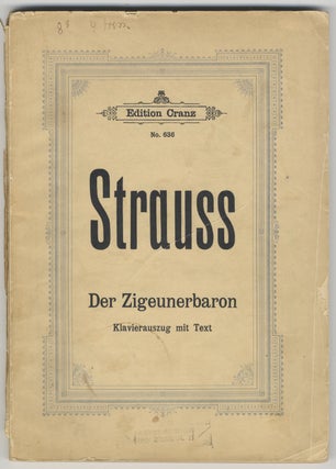 Item #36135 Der Zigeunerbaron Klavierauszug mit Text. [Piano-vocal score]. Johann STRAUSS, Jr