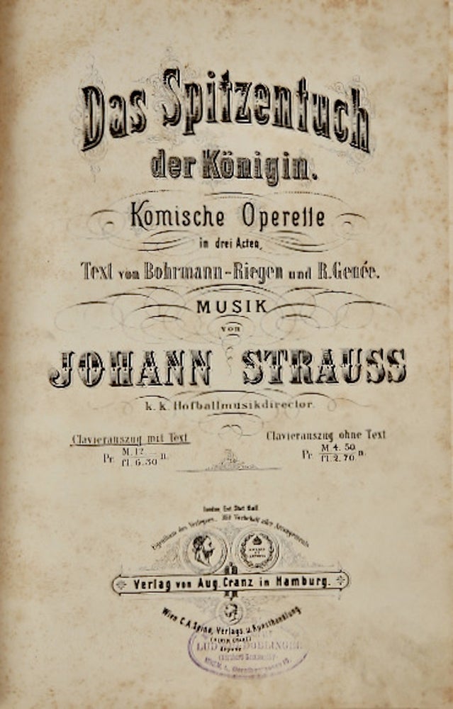 Item #36142 Das Spitzentuch der Königen. [Piano-vocal score]. Johann STRAUSS, Jr.