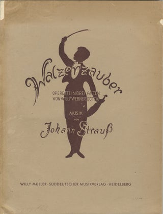 Item #36149 Walzerzauber [Piano-vocal score]. Johann STRAUSS, Jr