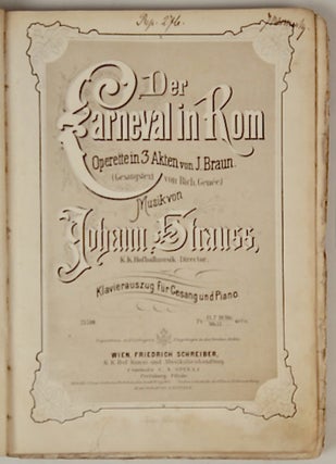 Item #36178 Der Carneval in Rom [Piano-vocal score]. Johann STRAUSS, Jr