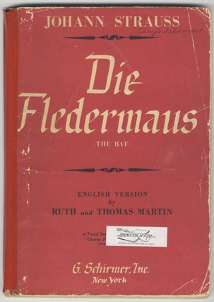 Item #36179 Die Fledermaus (The Bat) English version by Ruth and Thomas Martin. [Piano-vocal...