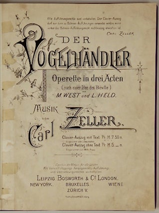 Item #36187 Der Vogelhandler [Piano-vocal score]. Carl ZELLER
