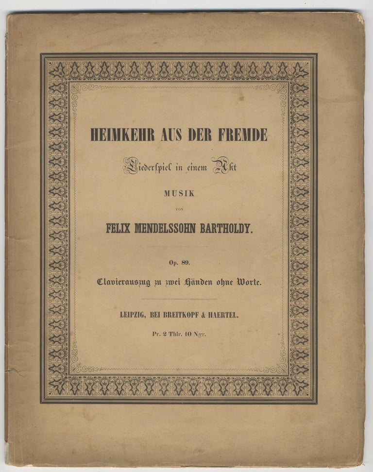 Item #36206 [Op. 89]. Heimkehr aus der Fremde [Piano solo]. Felix MENDELSSOHN.