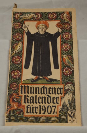 Item #36279 Münchener Kalender für 1907. CALENDARS
