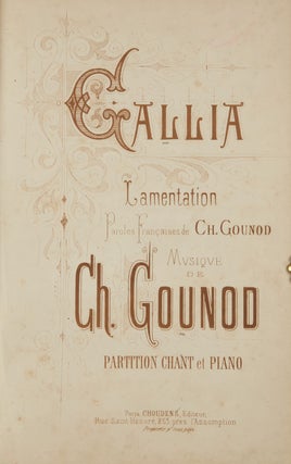 Item #36758 Gallia Lamentation Paroles Françaises de Ch. Gounod ... Partition Chant et Piano....