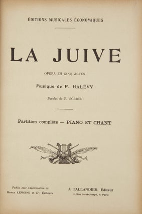 Item #36789 La Juive Opéra en Cinq Actes ... Paroles de E. Scribe Partition complète. Fromental...