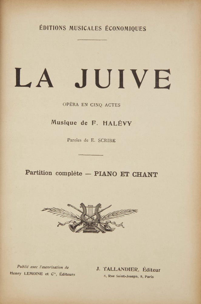 Item #36789 La Juive Opéra en Cinq Actes ... Paroles de E. Scribe Partition complète - Piano et Chant. [Piano-vocal score]. Fromental HALÉVY.