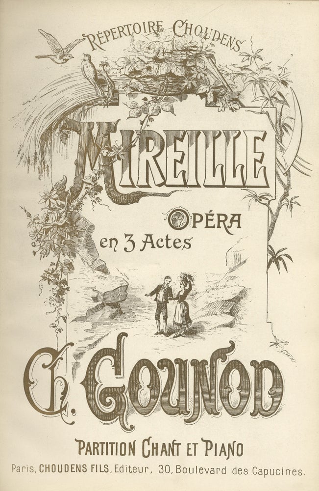 Item #36796 Mireille Opéra en 3 Actes ... Partition Chant et Piano. [Piano-vocal score]. Charles GOUNOD.