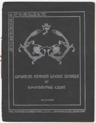 Item #37096 Chinese Mother Goose Rhymes Music, based upon Chinese themes ... Translations from...