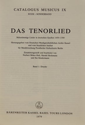 Item #37223 Das Tenorlied. Mehrstimmige Lieder in deutschen Quellen 1450-1580 herausgegeben vom...