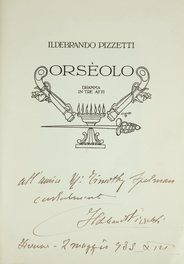 Item #39107 Orsèolo Dramma in Tre Atti Riduzione per Canto e Pianoforte di M. Zanon. [Piano-vocal score]. Ildebrando PIZZETTI.