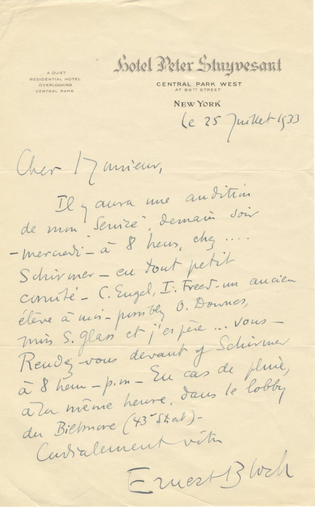 Item #39109 Autograph letter signed in full, addressed "Cher Monsieur," in all likelihood noted musicologist, conductor, and music editor, Arthur Mendel. Ernest BLOCH.