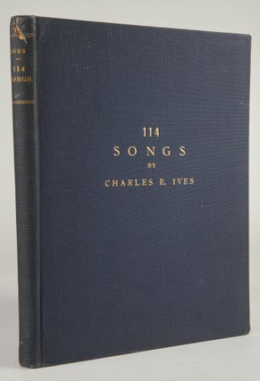 Item #39228 114 Songs. Charles IVES