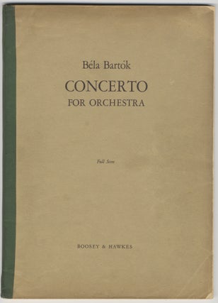 Item #39252 Concerto for Orchestra. [Full score]. Béla BARTÓK