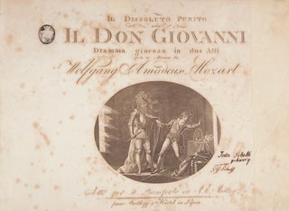 Il Dissoluto Punito osia Il Don Giovanni Dramma giocoso in duetti ... Ridotto per il Pianoforte da A.E. Müller ... Pr. 4 Rthlr. K527