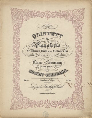Item #39396 Quintett für Pianoforte 2 Violinen, Viola und Violoncello Clara Schumann geb. Wieck...