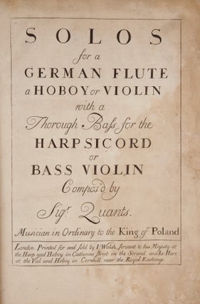 Item #39415 Solos for a German Flute a Hoboy or Violin with a Thorough Bass. Johann Joachim QUANTZ