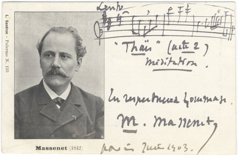 Item #39449 Autograph musical quotation signed ("M. Massenet") from Thaïs. Jules MASSENET.