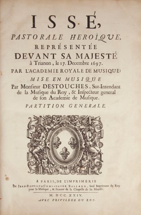 Item #39464 Issé, Pastorale Heroïque, Représentée Devant Sa Majesté à Trianon, le 17....