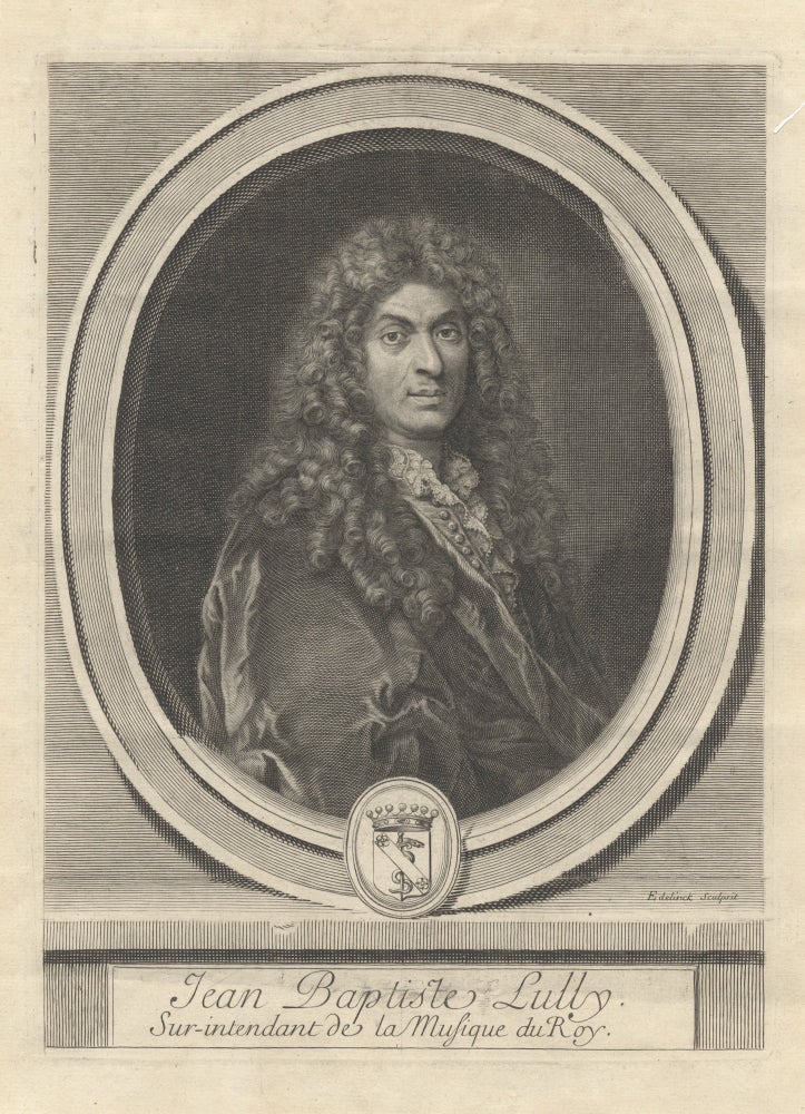 Item #39532 Fine portrait engraving by Gérard Edelinck (1665-1707). Paris, 18th century. Jean Baptiste LULLY.