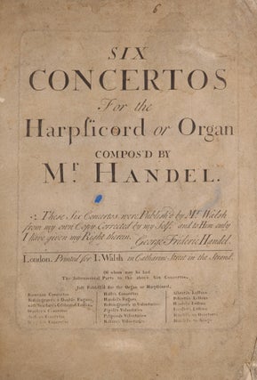 Item #39584 Six Concertos For the Harpsicord or Organ : These Six Concertos were Publish'd by Mr....