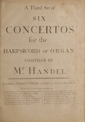 Item #39649 A Third Set of Six Concertos for Harpsicord or Organ. Op. 7. [HWV 306-311]. George...