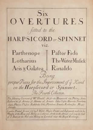 Item #39718 Six Overtures fitted to the Harpsicord or Spinnet viz. Parthenope, Lotharius, Acis &....