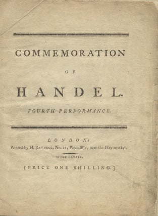 Item #39744 Commemoration of Handel, Fourth Performance ... [Price One Shilling]. George Frideric...