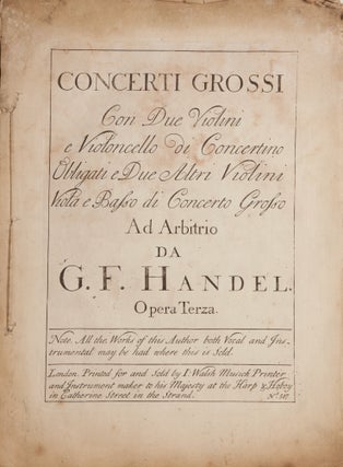 Item #39746 Concerti Grossi Con Due Violini e Violoncello de Concertino Obligati e Due Altri...