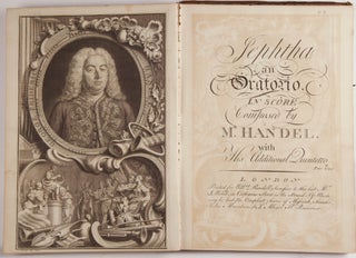 Item #39748 Jephtha an Oratorio in Score Composed by Mr. Handel with His Additional Quintetto...