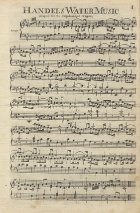Item #39749 Handel's Water Music, Adapted for the Harpsichord, or Organ. [HWV 349]. [Keyboard...