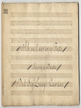 Item #40866 Ah se l'avverso Fato ... Scena e Duetto. [Copyist musical manuscript full...