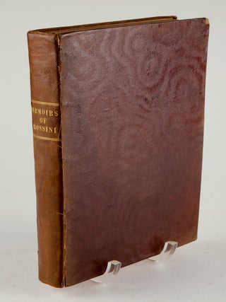 Memoirs of Rossini. By the author of the Lives of Haydn and Mozart