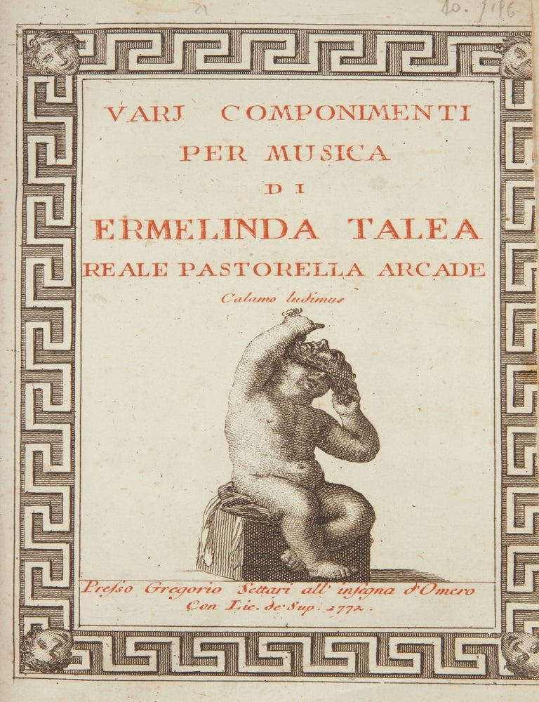 Item #41658 Varj componimenti per musica di Ermeldina Talea reale pastorella arcard. [Libretti]. Electress of Saxony MARIA ANTIONIA WALPURGIS.